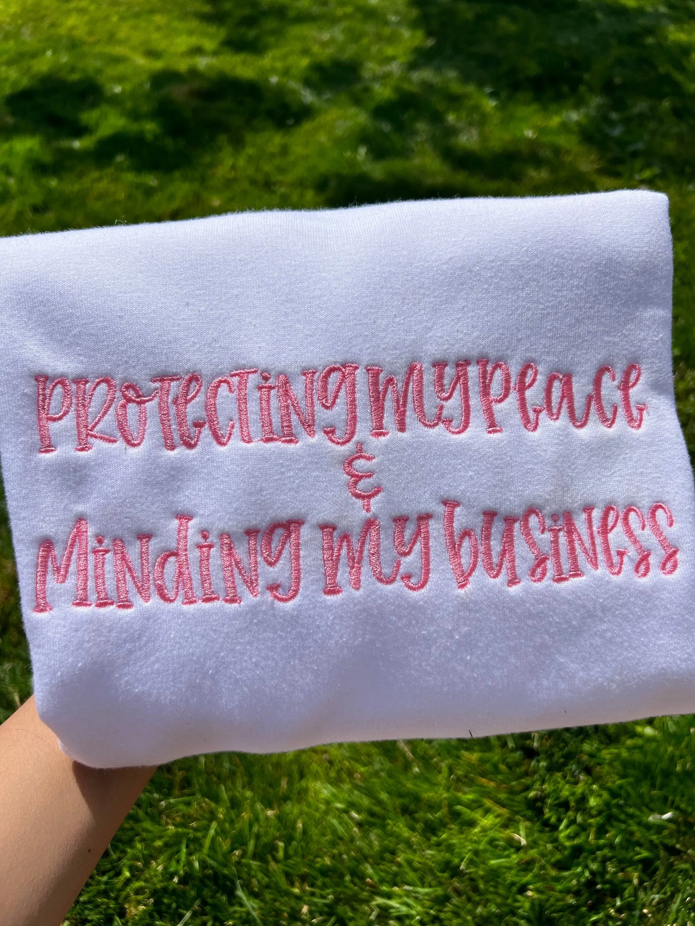 Protecting my peace and minding my own business embroidered sweatshirts|Tik tok trend sweatshirtTrendy Sweatshirts