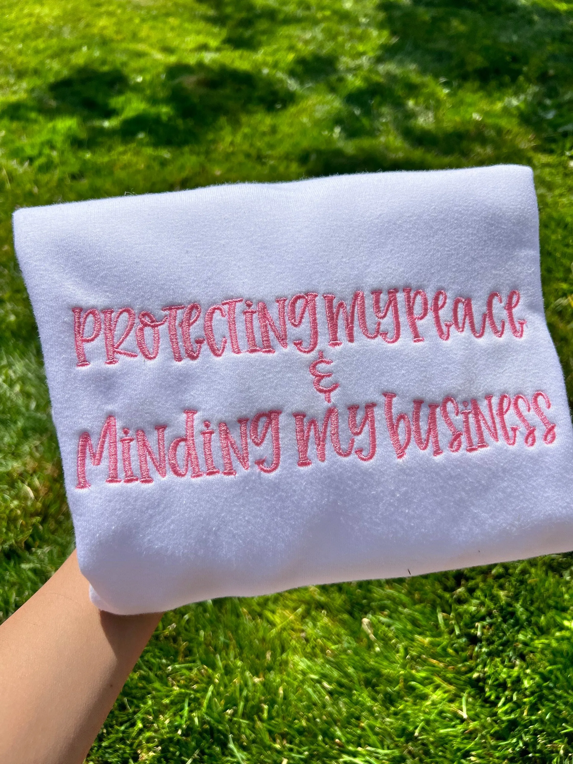 Protecting my peace and minding my own business embroidered sweatshirts|Tik tok trend sweatshirtTrendy Sweatshirts