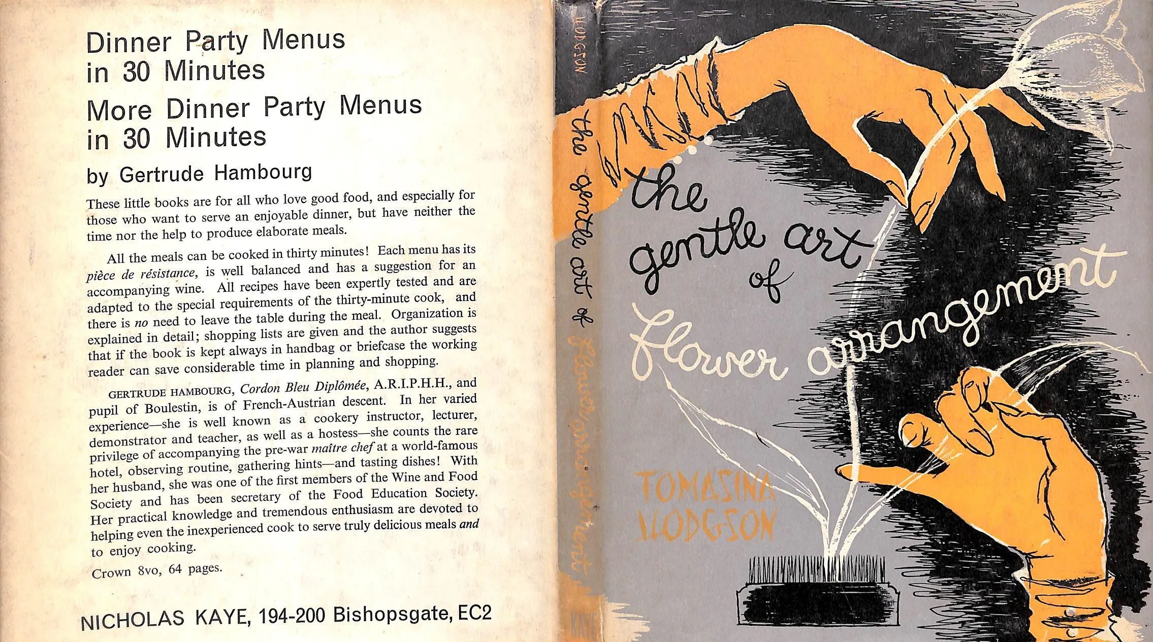 "The Gentle Art of Flower Arrangement An Encouragement to Floramania" 1963 HODGSON, Tomasina (SOLD)